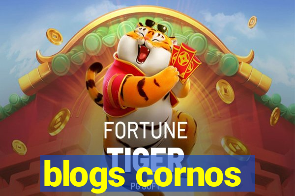 blogs cornos